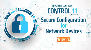 CISコントロール11：ファイアウォール、ルータ、スイッチなどのネットワーク機器のセキュアな設定